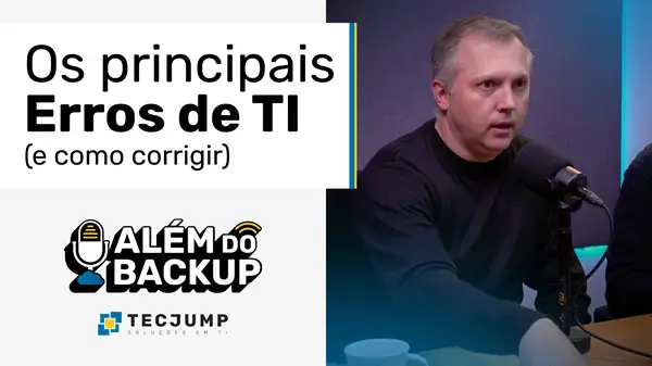 Episódio 10 do Além do Backup